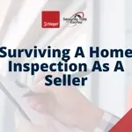 Surviving A Home Inspection As A Seller